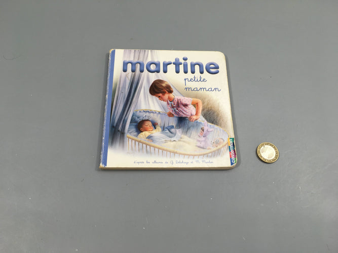 Martine petite maman, livre cartonné, moins cher chez Petit Kiwi