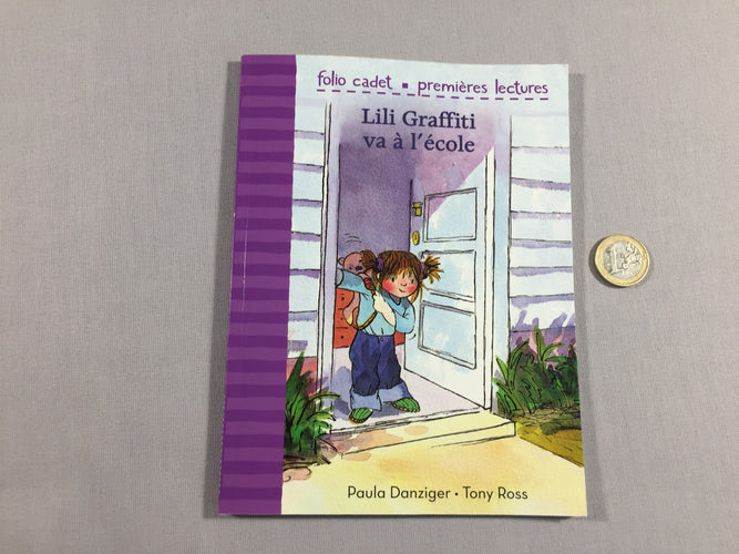 Lili graffiti va à l'école- Premières lectures - N°129 +6a, moins cher chez Petit Kiwi