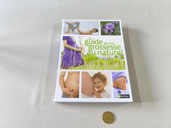 Le guide de ma grossesse au naturel, moins cher chez Petit Kiwi