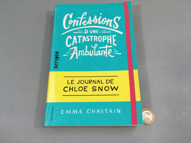 Confessions d'une catastrophe ambulante, le journal de Chloe Snow, moins cher chez Petit Kiwi