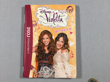 Violetta - Amies pour la vie - Bibliothèque rose (10-12a) 160 pages