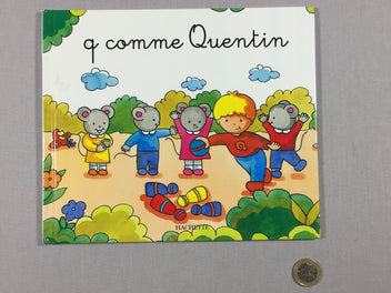 Mes premiers pas vers la lecture - q comme Quentin