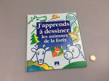 J'apprends à dessiner les animaux de la foret +5a