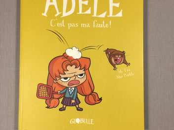 Mortelle Adèle  - Tome 3 - C'est pas ma faute