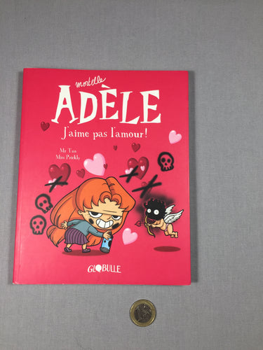 Mortelle Adèle  - Tome 4 - J'aime pas l'amour !, moins cher chez Petit Kiwi