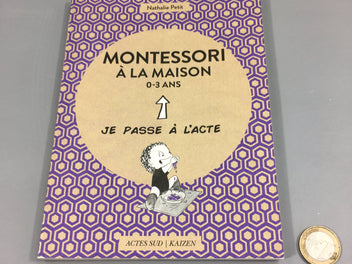 Livre Montessori à la Maison 0-3a Je passe à l'acte