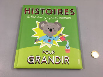 Histoire à lire avec papa et maman pour grandir