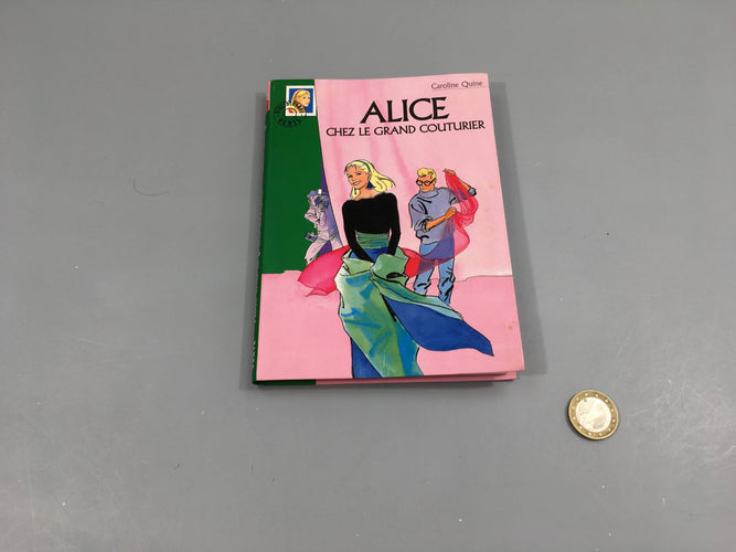 Alice chez le grand couturier, bibliothèque verte, moins cher chez Petit Kiwi