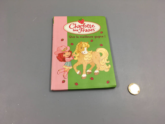 Charlotte aux fraises-Que la meilleure gagne! Bibliothèque rose, moins cher chez Petit Kiwi