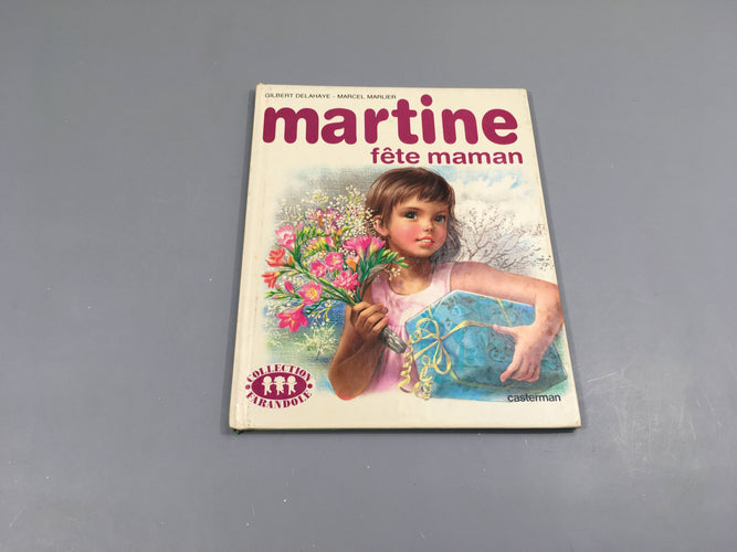 Martine fête maman, couverture jaunie, moins cher chez Petit Kiwi