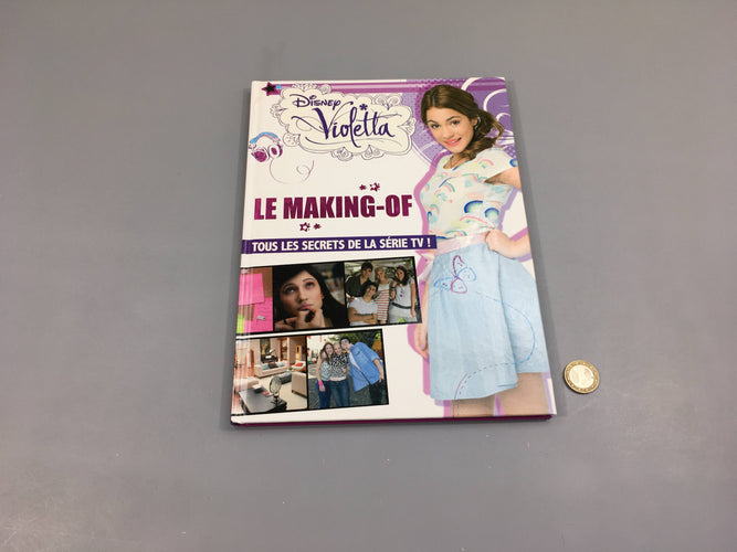 Violetta-Le making-of, moins cher chez Petit Kiwi