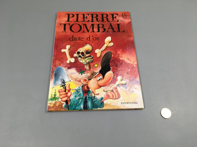 Pierre Tombal 15 chute d'os, moins cher chez Petit Kiwi