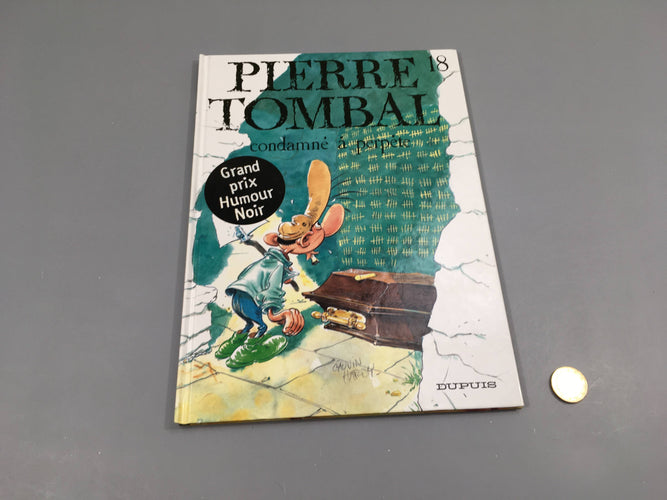 Pierre Tombal 18 condamné à perpéte, moins cher chez Petit Kiwi