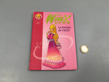 Winx La marque de Valtor Bibliothèque rose