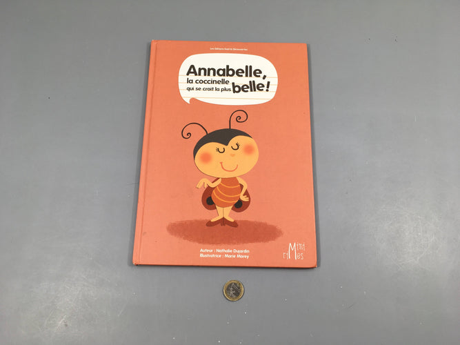 Annabelle, la coccinelle qui se croit la plus belle!, moins cher chez Petit Kiwi