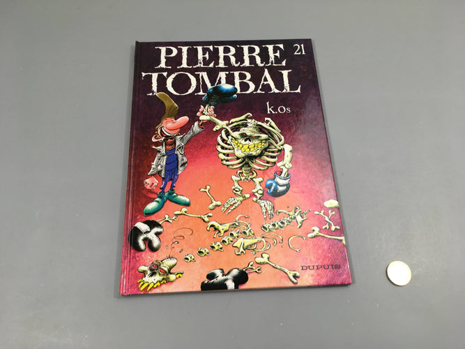 Pierre Tombal 21 k.os, moins cher chez Petit Kiwi