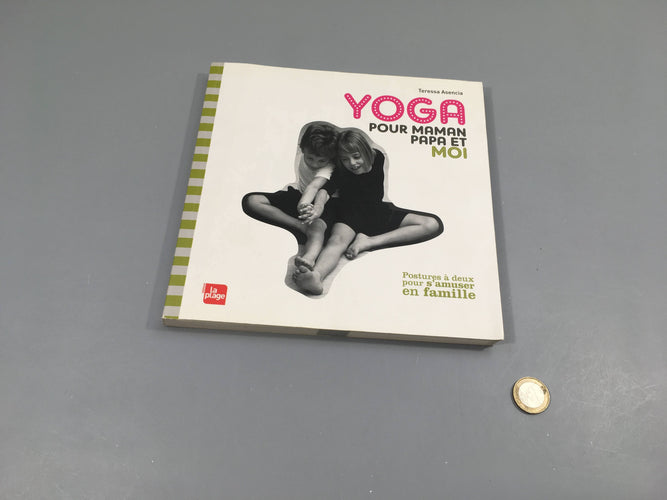 Yoga pour maman papa et moi, moins cher chez Petit Kiwi