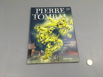 Pierre Tombal 24 on s'éclate mortels!