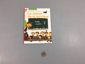 La classe de la sorcière-Rentrée 4 septembre-Je sais lire! 6-8a