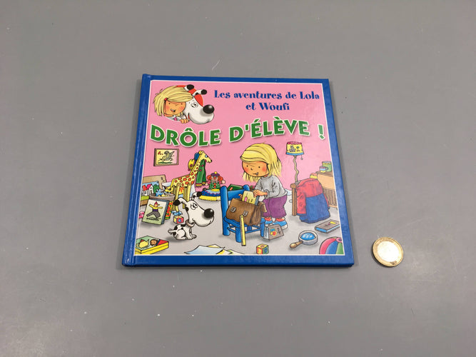 Drôle d'élève! Lola et Woufi, moins cher chez Petit Kiwi