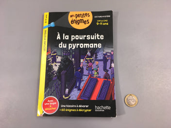 Mes petites énigmes, à la poursuite du pyromane