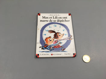 Max et Lili en ont marre de se dépêcher