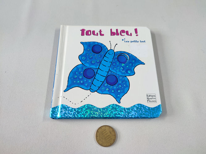 Tout bleu! - Les petits tout (Couverture décolorée), moins cher chez Petit Kiwi