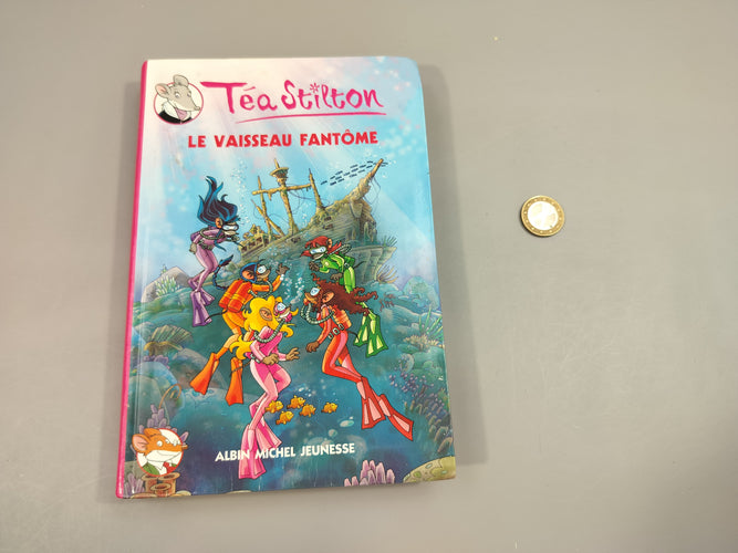 Téa Stilton.  Le vaisseau  fantôme., moins cher chez Petit Kiwi