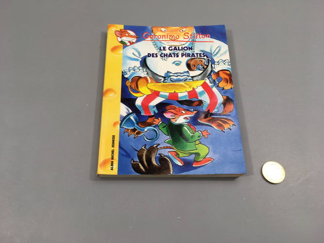 Le galion des chats pirates, Geronimo Stilton, moins cher chez Petit Kiwi