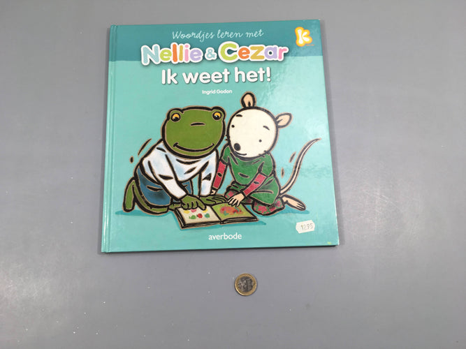 Nellie&Cezar  Ik weet het!, moins cher chez Petit Kiwi