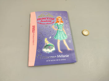 La bibliothèque rose, Princess Academy. Princesse Mélanie et le secret de la sirène.