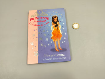 La bibliothèque rose, Princess Academy. Princesse Anna et Noires-Moustaches.