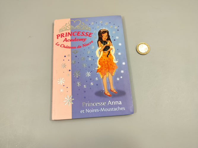 La bibliothèque rose, Princess Academy. Princesse Anna et Noires-Moustaches., moins cher chez Petit Kiwi