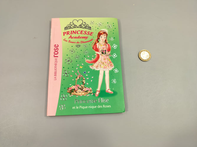 La bibliothèque rose, Princess Academy.Princesse Elise et le pique-nique des Roses., moins cher chez Petit Kiwi