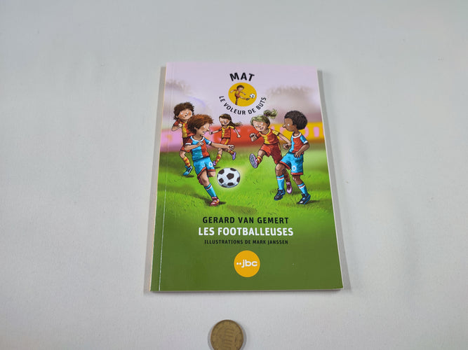 Mat Le voleur de but - Les footballeuses, moins cher chez Petit Kiwi